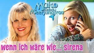 Wenn ich wäre wie... Sirena | Mako - Einfach Meerjungfrau