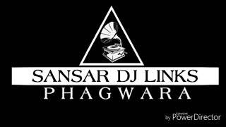 Punjabi Nonstop Remix Dj Sansar || Sansar Dj Links Phagwara || 9988997667
