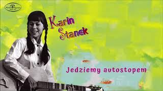 Karin Stanek - Jedziemy autostopem [Official Audio]