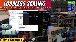 MSFS 2020*Better Performance, FPS, Clarity & Smoothness* Works for ALL GPU's & Multi-monitor. No VR