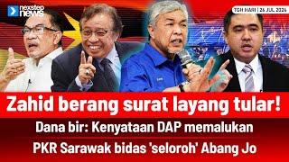 TERKINI! Zahid berang surat layang tular! | Kenyataan DAP memalukan | PKR Sarawak bidas Abang Jo