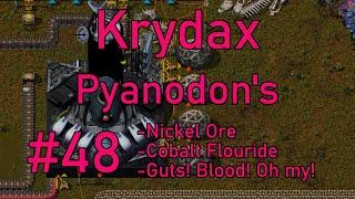 Factorio 1.1 Pyanodon's #48 - Nickelback
