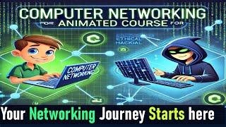 Computer Networks (ANIMATED) For Ethical Hackers | Networking For Absolute Beginners From Scratch