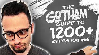 Gotham Chess Guide Part 2: 1200+ | Attacks, Endgames, & Blunders