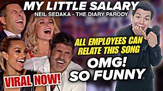 My Little Salary | Americas Got Talent FUNNIEST VIRAL PARODY