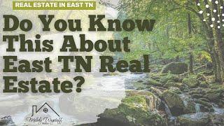 Do You Know This About TN Real Estate?  - East Tennessee Real Estate - Melody Wagstaff, REALTOR®