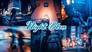 Night Blue - lightroom mobile presets | Cinematic preset | Night preset | Night Photography preset