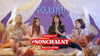 Pillow Talk (Episode 11: Nonchalant Relationship - YES/NO )