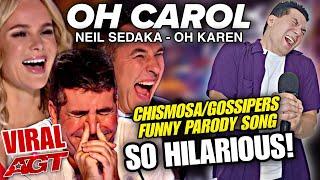 Oh Carol Parody (Oh Karen) Tsismosa Song | Americas Got Talent Viral Parody