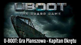  (203) U-Boot: Gra Planszowa - Kapitan Okrętu