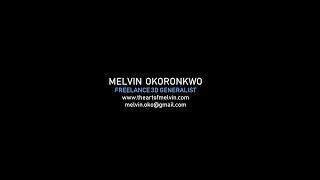 3D Generalist Showreel - Melvin Okoronkwo