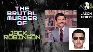 The Unsolved Murder of Jack L. Robinson