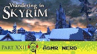 ASMR Gaming Whisper | Wandering in Skyrim | Part XXII (relaxing ASMR sounds for sleep)