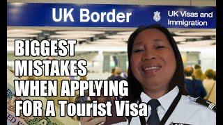 Biggest Mistakes When Applying for a U.K.  Tourist Visa and how to avoid it!