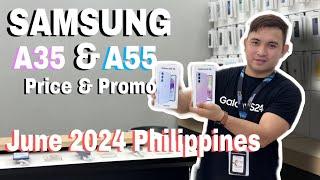 Samsung A35 & A55 Price & Promo June 2024 Update Philippines