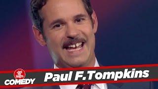 Paul F. Tompkins Stand Up -  2012