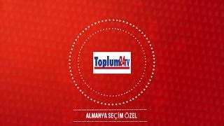 Almanya Seçim Özel.Toplum24Tv farki ile Secim öncesi adaylar ile nabzi birlikte tutalim