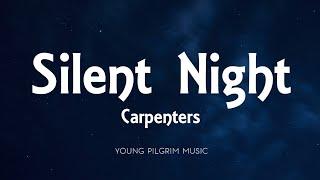 Carpenters - Silent Night (Lyrics)