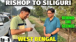 Ep - 8 BTS Rishop to Lava to Siliguri, West Bengal | Lava Market