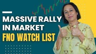 StockPro | MASSIVE RALLY IN MARKET FNO WATCHLIST