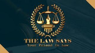 ABOUT THE LAW SAYS