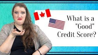 What is a Good Credit Score in Canada?