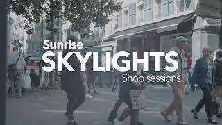 Sunrise UPC - Sunrise Skylights Shop Sessions (Eventvideo)