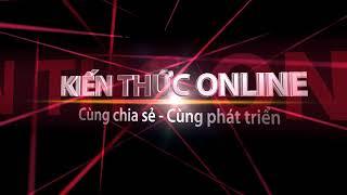 KIẾN THỨC ONLINE