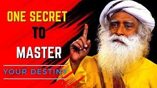 One Secret to Master your Destiny | Mystic Guru