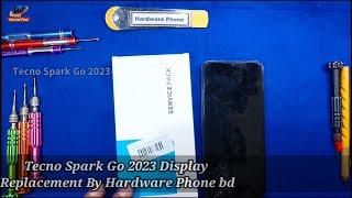 Tecno Spark Go 2023 || BF7n || Display Replacement By || hardware phone bd