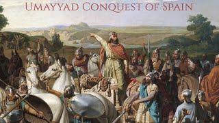 Umayyad Conquest of Spain - full documentary