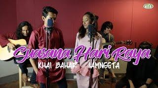 ERAkustik Raya Khai Bahar & IamNEETA - Suasana Hari Raya