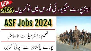 ASF jobs 2024 | Airport security force jobs 2024 | New Government Jobs in Pakistan | Pakistan Jobs