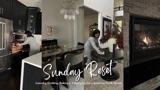 ULTIMATE SUNDAY RESET : LAUNDRY | COOKING | BAKING | & TIDYING UP FOR A RELAXING WEEK AHEAD