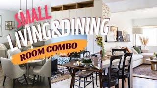 Small Living&Dining Room Combo Ideas. How to Design Living Room, Dining Room Together?