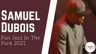 Samuel Dubois @ Pan Jazz In The Park 2021