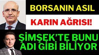 Şimşek Adı Gibi Biliyor ! Borsanın Asıl Karın Ağrısı Bu, Vergi Bahane, Borsa, Dolar, Altın.