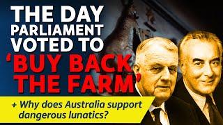 CITIZENS REPORT 8/8/2024 - When Parliament voted to buy back the farm / Stop the dangerous lunatics