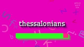 How to say "thessalonians"! (High Quality Voices)