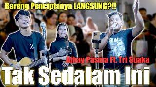 Bareng Penciptanya!! Tak Sedalam Ini -  Ajhay Pasma Ft. Tri Suaka Live Pendopo Lawas Jogja