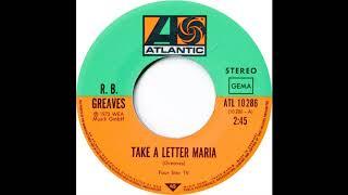 R. B. Greaves *  Take a Letter Maria  1969 (originally)     HQ