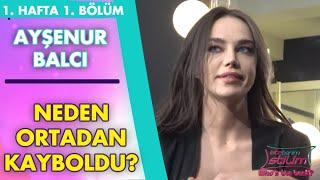 İşte Benim Stilim Who's The Best - Ayşenur Balcı 1. Hafta 1. Bölüm