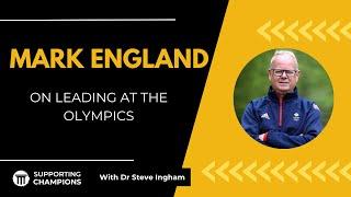 Mark England on Leading at the Olympics