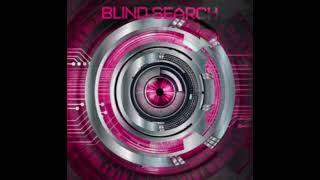 Blind Search - Cada vez nos separamos más