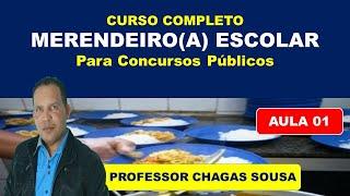 MERENDEIRO(A) Noções de Higiene e Alimentação # AULA 01/Prof. Chagas Sousa