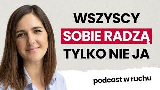 Czy naprawdę wszyscy sobie radzą poza mną? O iluzji doskonałości | Julia Badowska