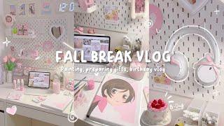 Spending fall break painting ⋆𐙚₊˚⊹ making my friends gifts, aesthetic birthday vlog and more! 