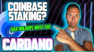 Coinbase Offers Cardano Staking! ADA Holders Should See THIS...