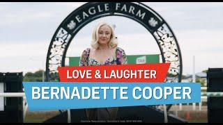 BERNADETTE COOPER: LOVE & LAUGHTER