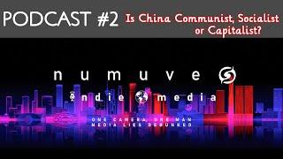 Is China communist, socialist or capitalist? | Podcast #2